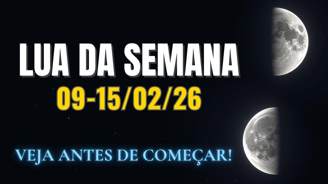 Como a Lua da Semana Influencia Sua Rotina 🌙 09 a 15/02/26 | Lua Minguante
