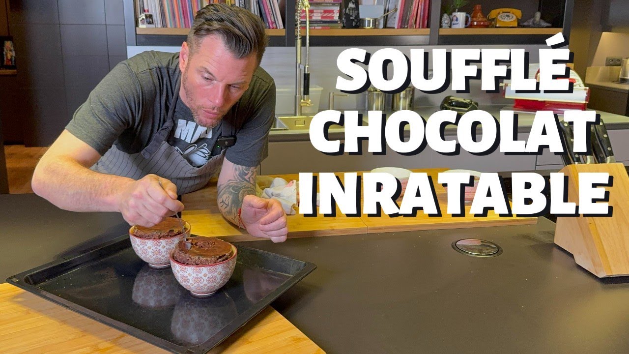 RECETTE DE NORBERT : SOUFFLÉ AU CHOCOLAT INRATABLE !
