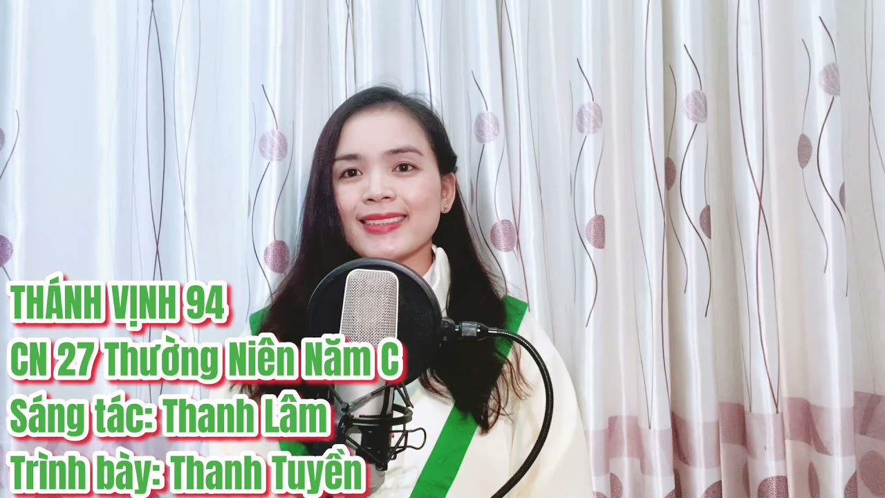Thánh Vịnh 94 | CN 27 Thường Niên Năm C | Thanh Lâm