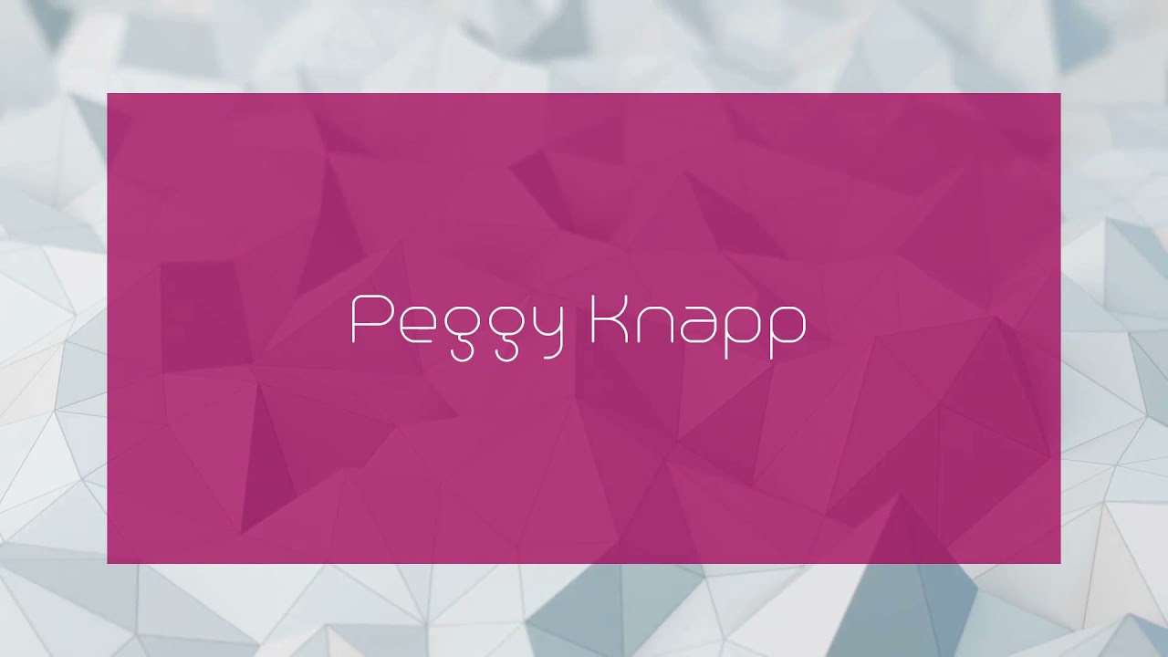 Peggy Knapp - appearance