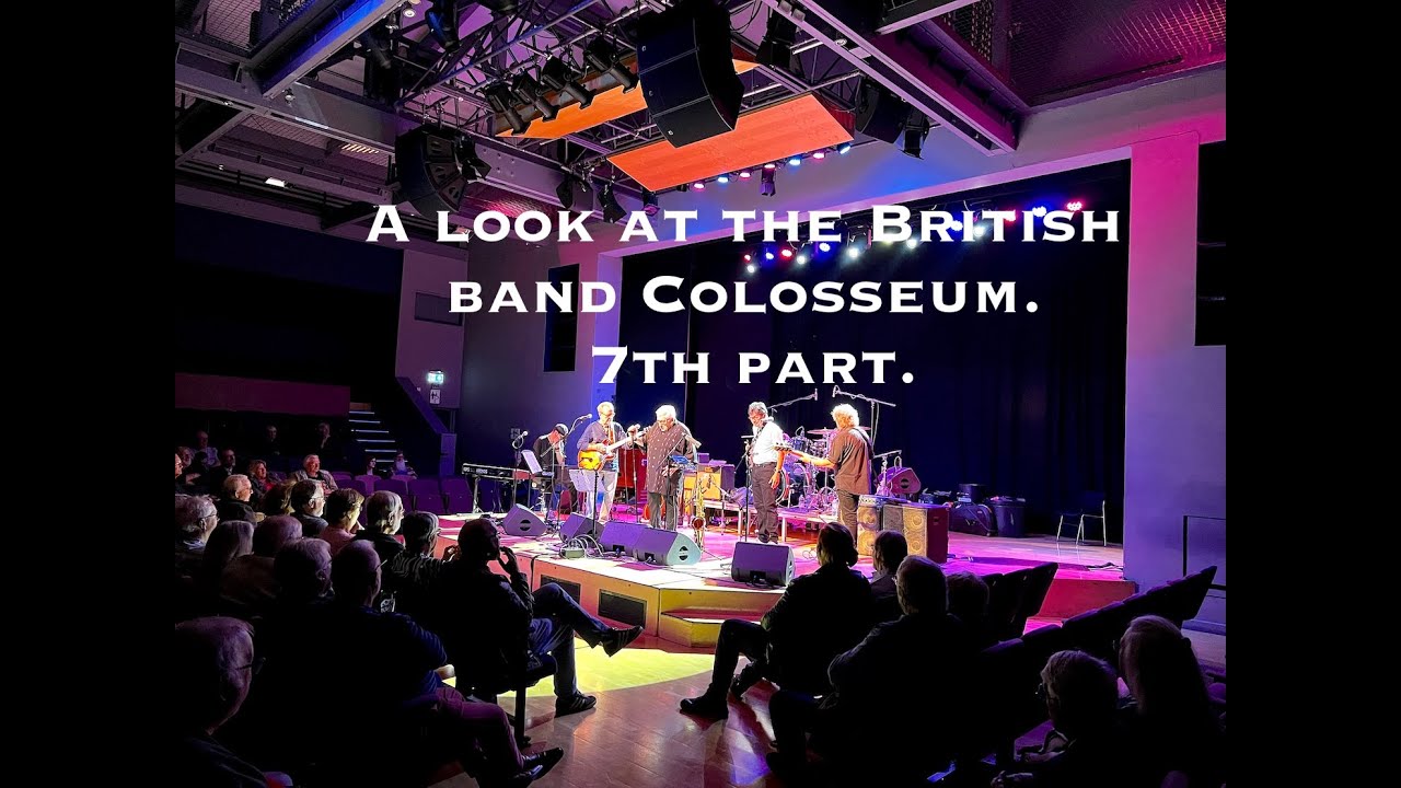 A look at the British band Colosseum. 7th part. Взгляд на британскую группу Colosseum. 7-я часть.