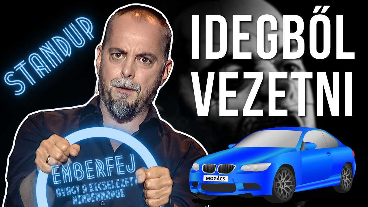 Idegből vezetni | Standup | Emberfej