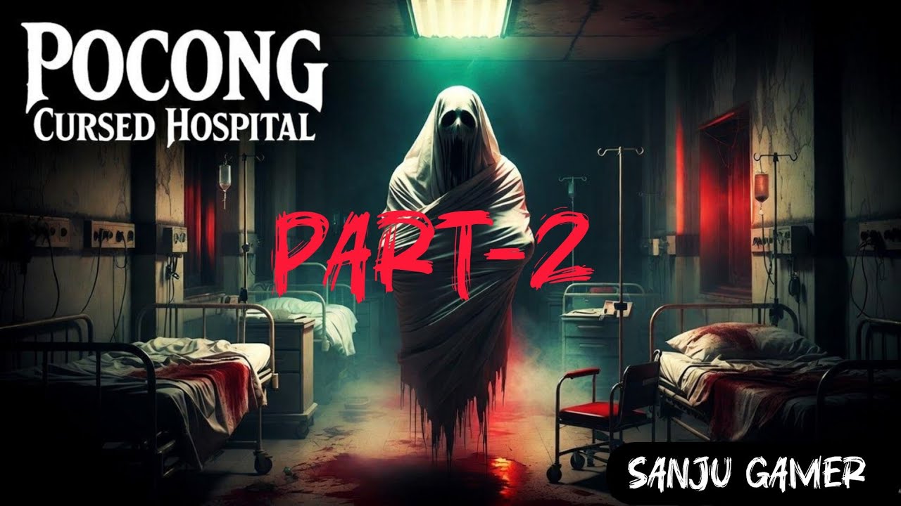 Part-2 👻 pocong :custed hospital (beta), and horror game story in hospital 🏥 the searcher want 🏥🔍☠️