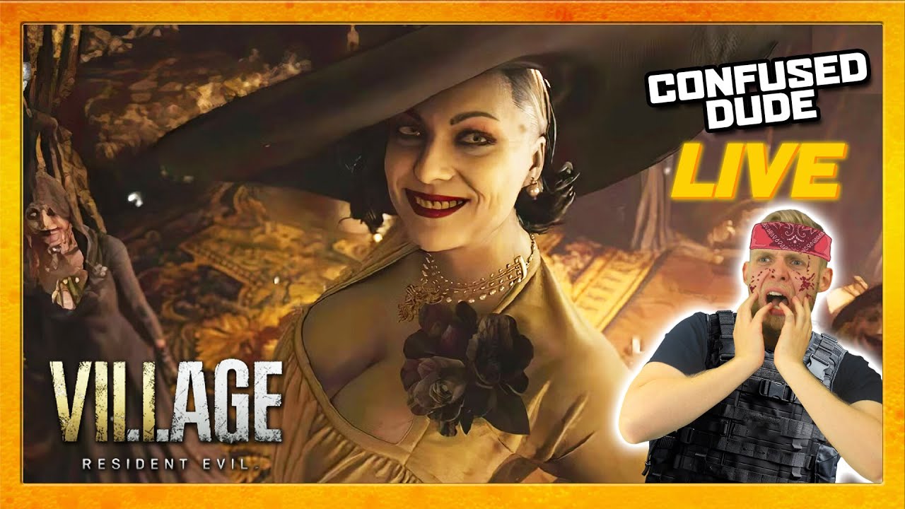 BIG WOMAN STILL HERE - Resident Evil Village [Part 2] | Confused_Dude Live!