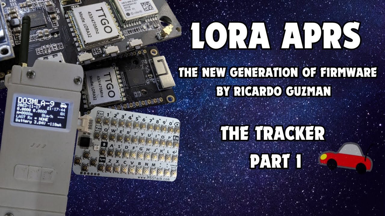 LoRa APRS - Die neue Generation von Firmware - Der Tracker Teil 1