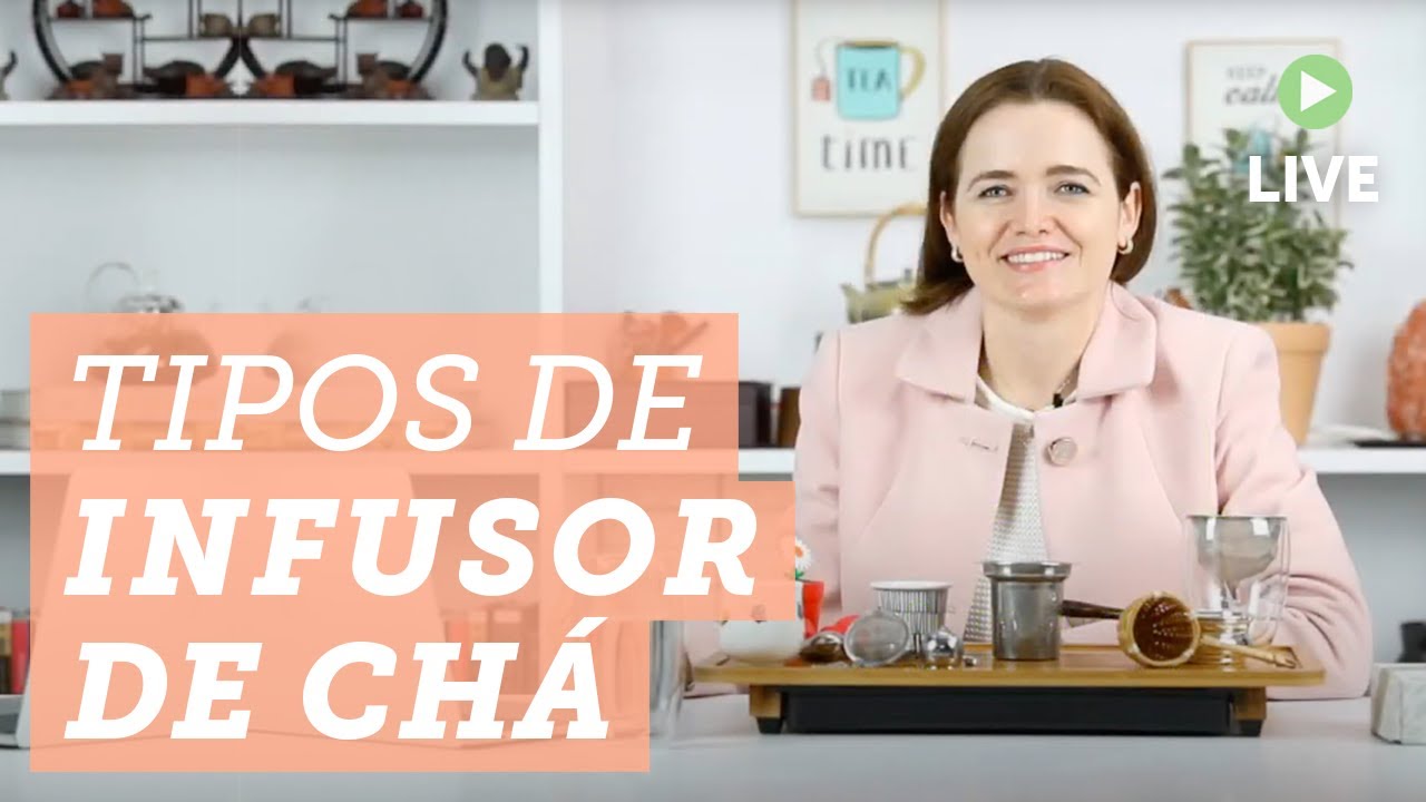 Chá com a Helena: Tipos de infusor para chá 🍵