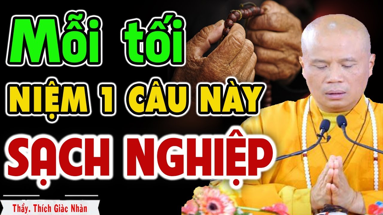 Mỗi Tối chỉ cần niệm 2 câu này là bệnh hết nghiệp tan, hưởng thọ phước báu nhiều đời #Rất Linh