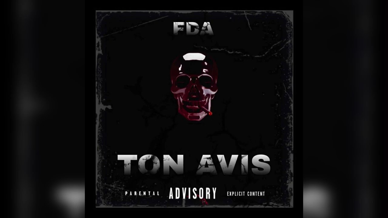 TON AVIS - FDA // audio officiel 
