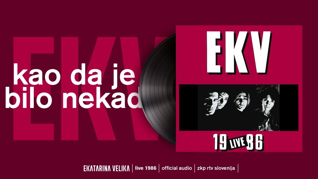 Ekatarina Velika - Kao da je bilo nekad LIVE 1986 (Official Audio)