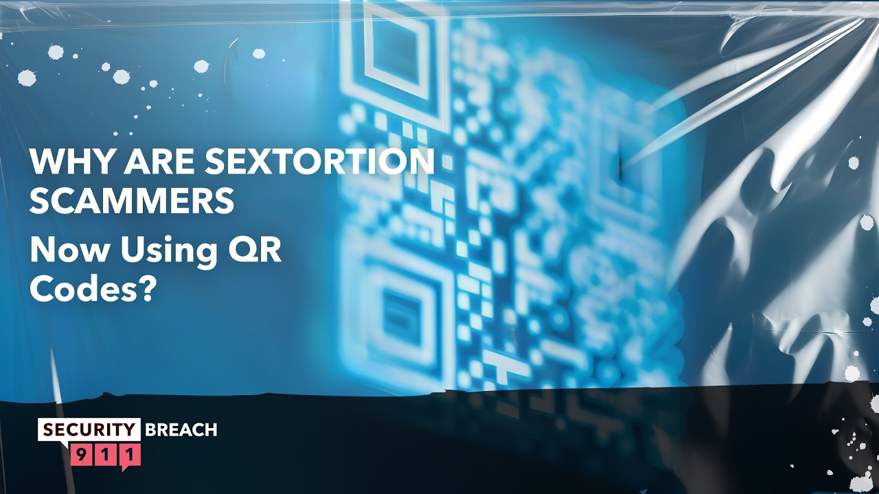 Why Are Sextortion Scammers Now Using QR Codes?