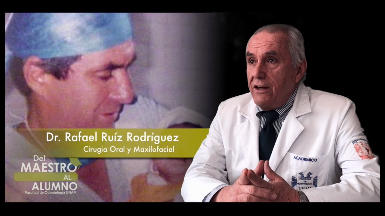 Del académico al alumno: Dr. Rafael Ruíz Rodríguez