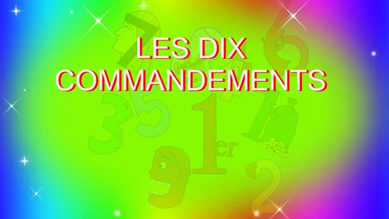 Les Dix Commandements  (Chant)