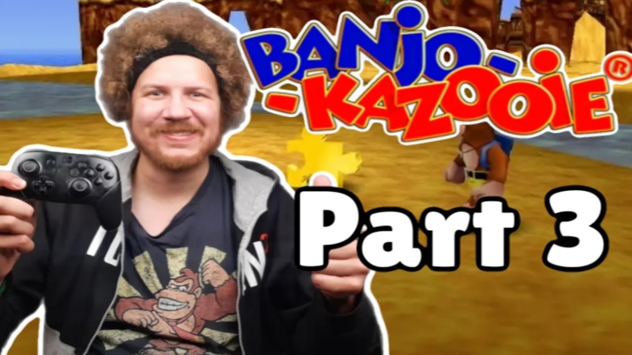 Playing Banjo Kazooie! (Part 3)