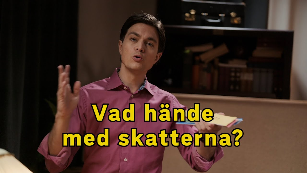 Vad h&auml;nde med skatterna?