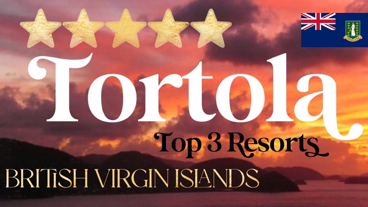 TORTOLA, BRITISH VIRGIN ISLANDS | Top 3 Best Hotels & Luxury Resorts on Tortola, BVI