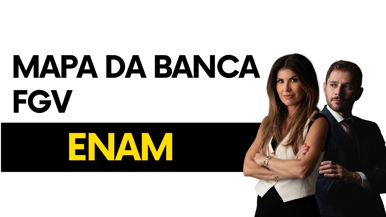 Mapeamento a FGV para o ENAM