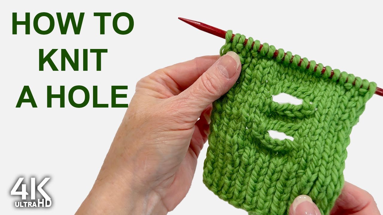 Knitting Eyelets and Holes | How to Create Beautiful Holes in Knitting