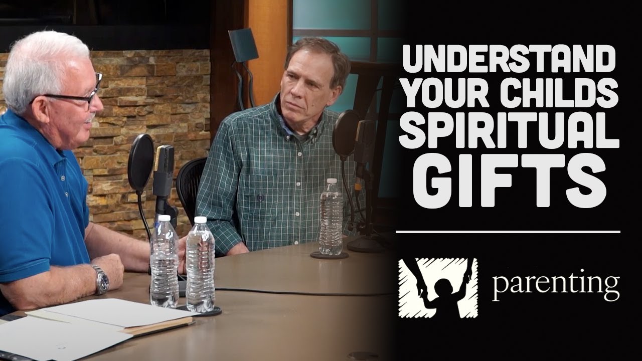 Understand Your Child’s Spiritual Gifts | Focus on the Family Parenting with Dr. Danny Huerta