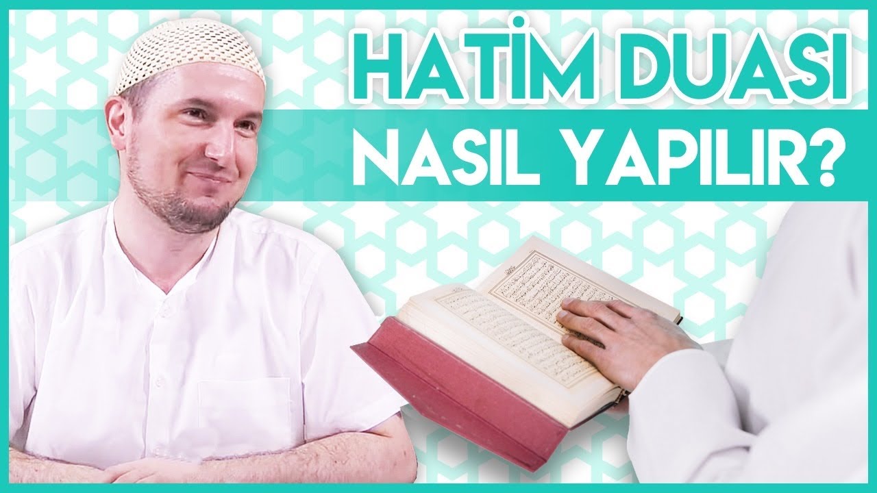 Hatim duası nasıl yapılır? / Kerem Önder
