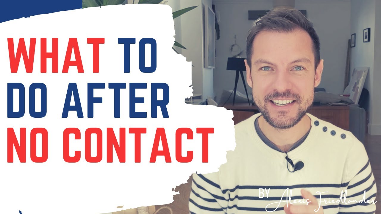 9 Things to Do After No Contact