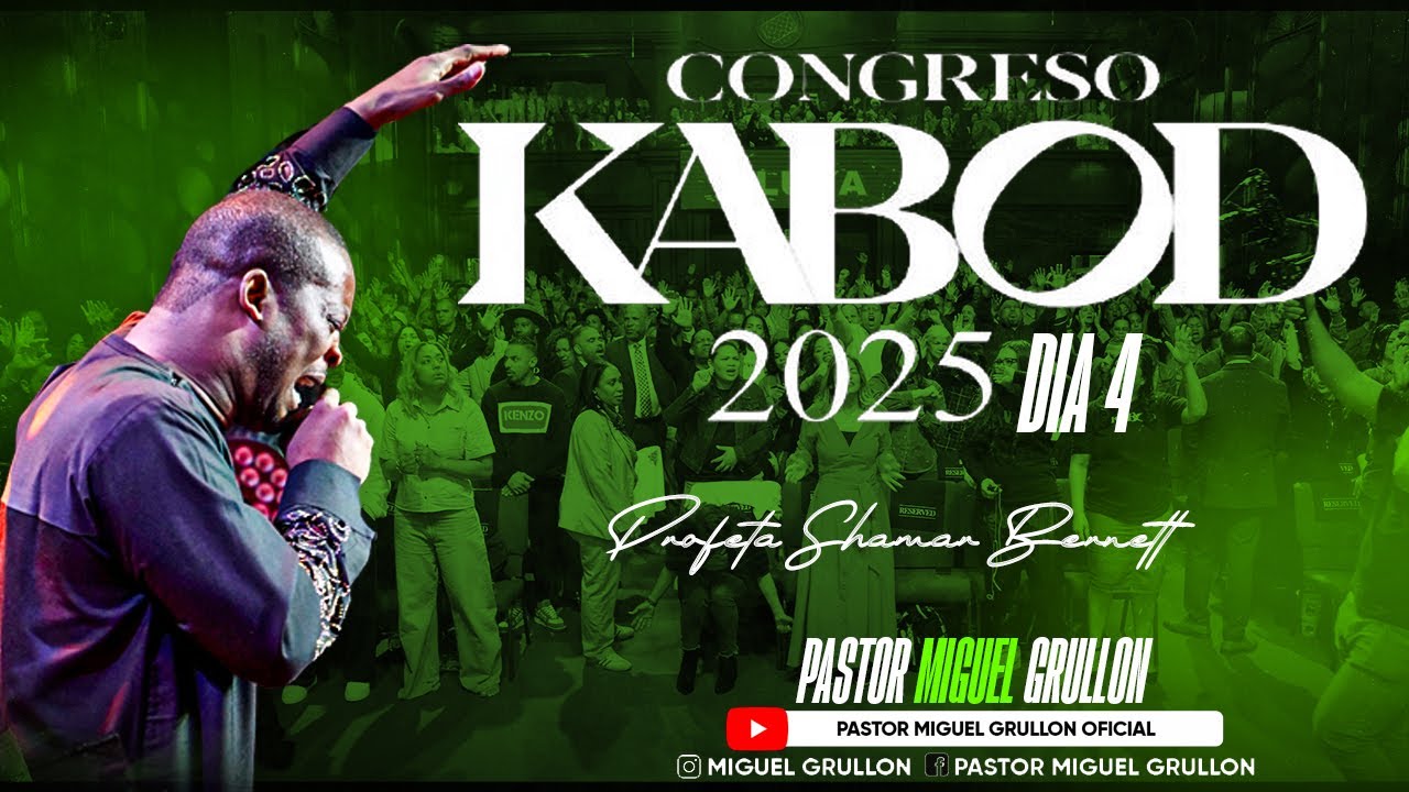 CONGRESO KABOD 2025 | DIA 4 | PROFETA SHAMAR BERNETT