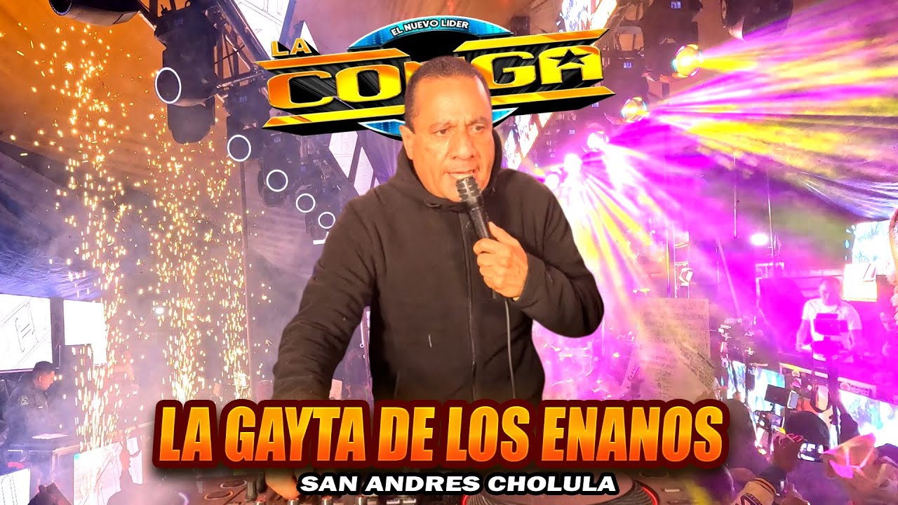 La Gayta De Los Enanos ( Tema Clasico ) Sonido La Conga - San Andres Cholula 2025