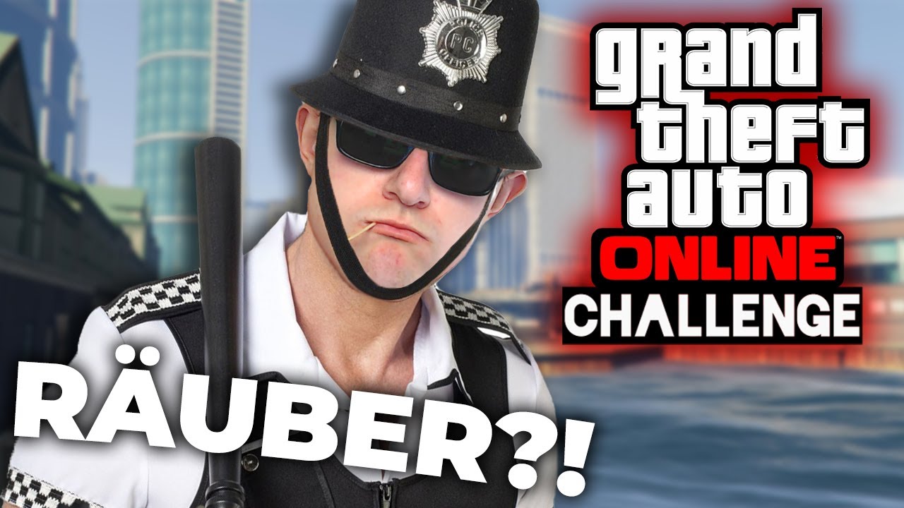 Glück und Pech bei Räuber und Gendarm in GTA Online!