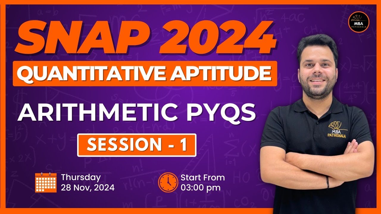 SNAP 2024 | Quant Previous Year Questions | Session 01 | Arithmetic | Udit Sir 