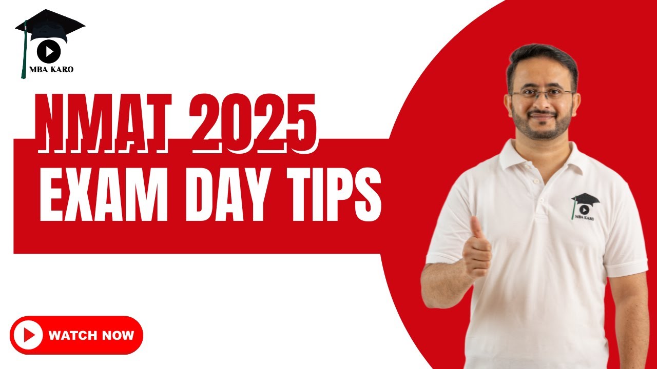 NMAT 2025: Exam Day Tips & Strategy to Maximize Your Score