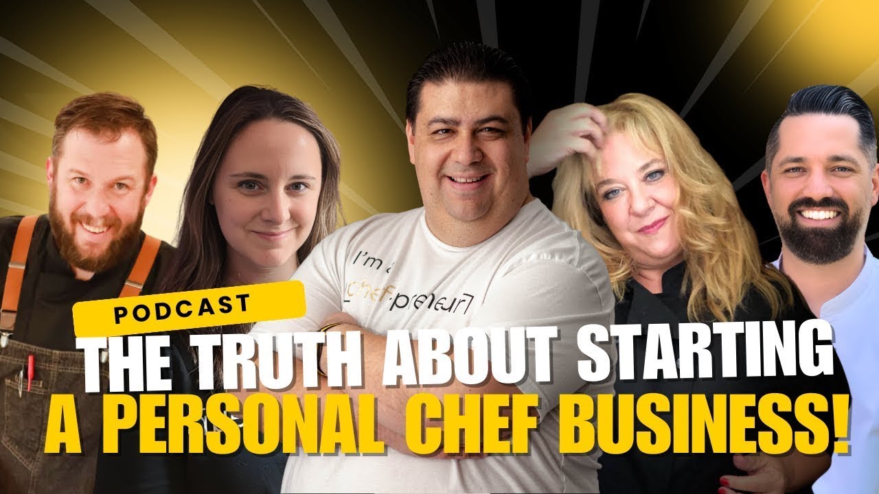 Answering Your Biggest Questions About Starting a Personal Chef Business ! Chefpreneur Podcast