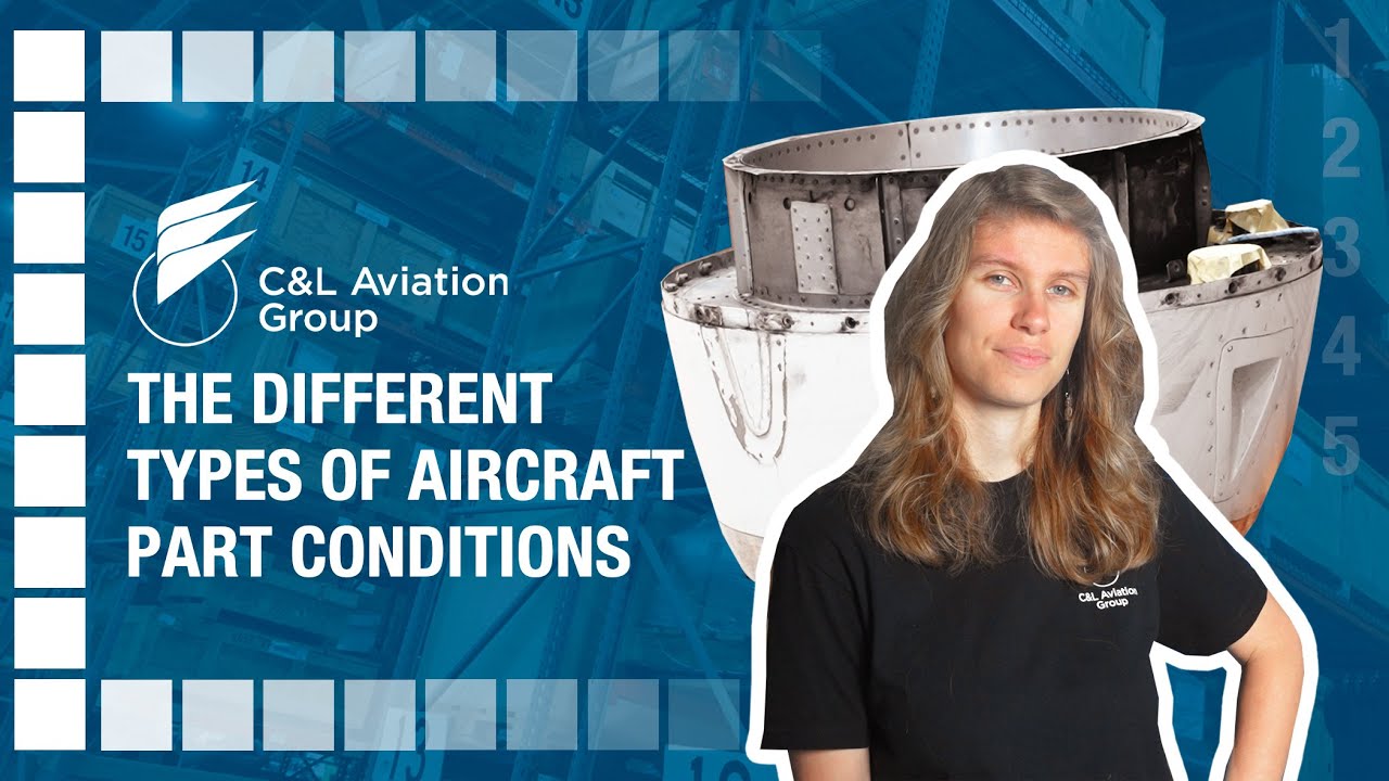 10 Types of Aircraft Parts Conditions Explained