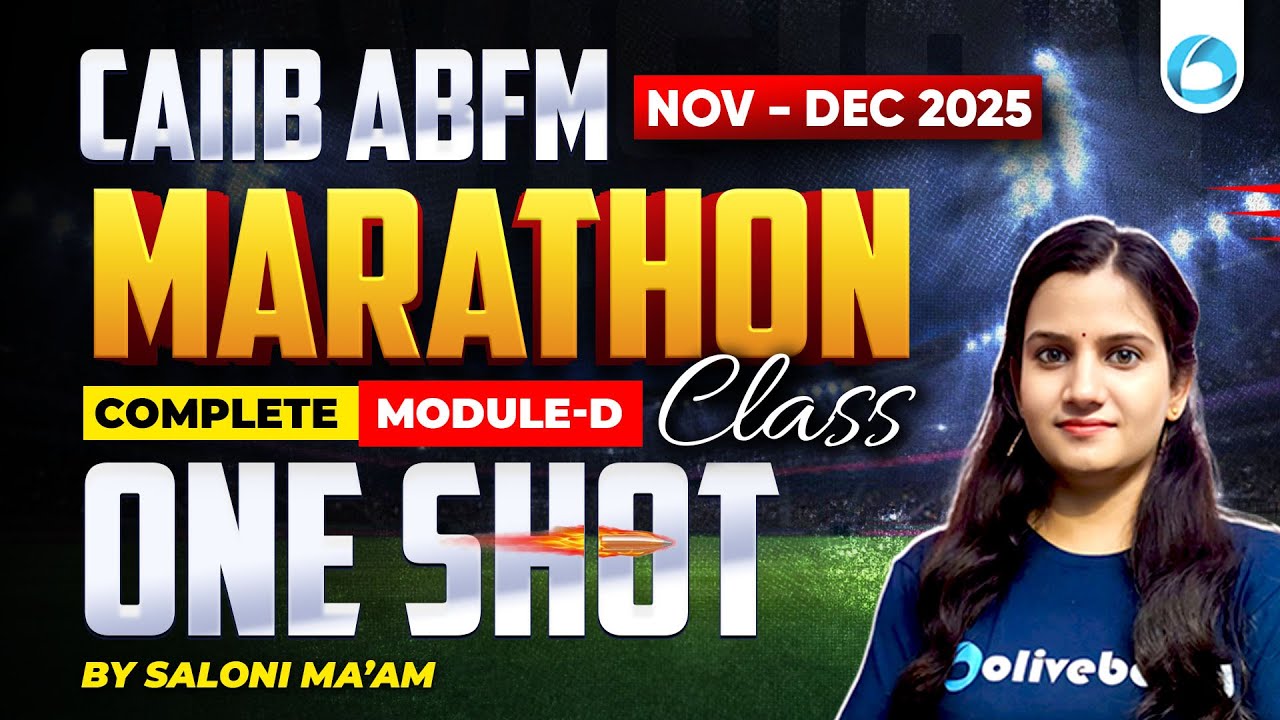 CAIIB ABFM Module D Marathon 2025 | ABFM One Shot | CAIIB Marathon | CAIIB Nov-Dec 2025