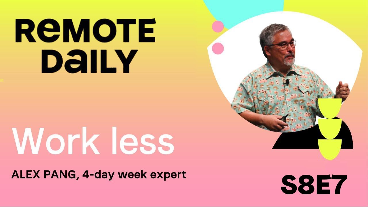 Work less with Alex Pang