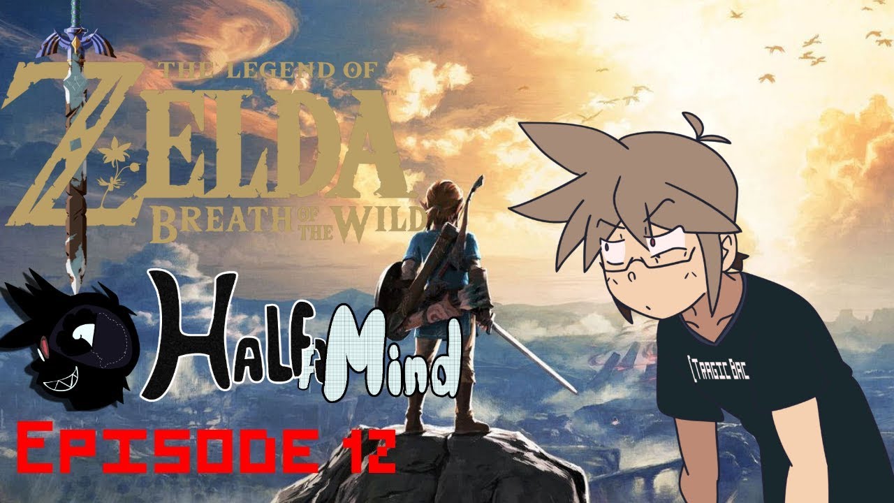 Half a Mind - Zelda : Breath of the Wild Review?