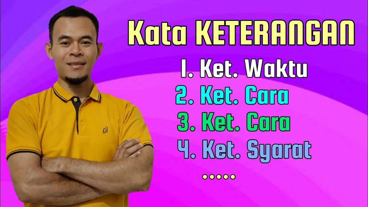 JENIS-JENIS KETERANGAN | Pelajari secara lengkap jenis keterangan dalam kalimat @papantulis1982