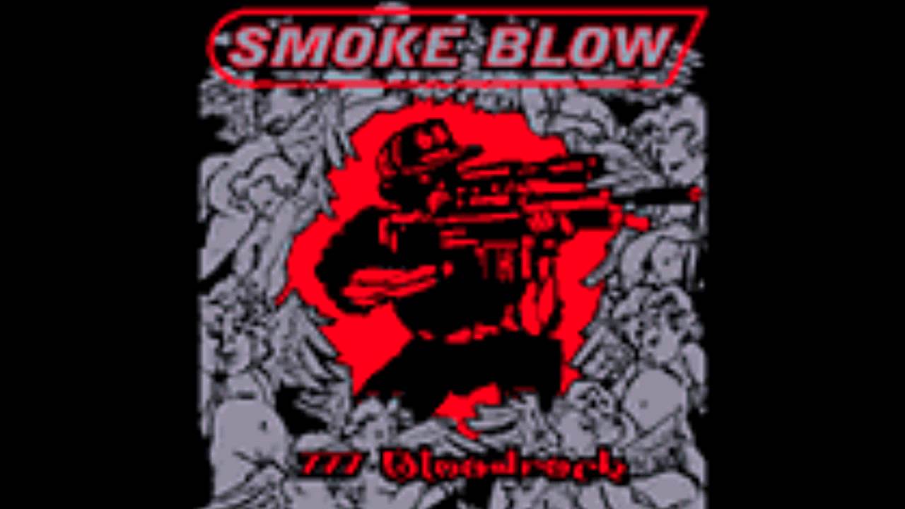 Smoke Blow - West Virginia (777 Bloodrock)