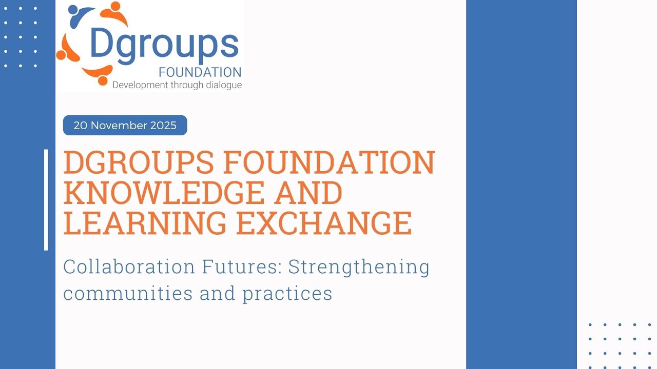 Dgroups Foundation Knowledge and Learning Exchange 2025