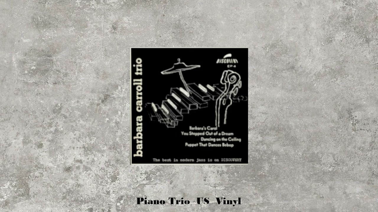 Barbara Carroll -  Barbara Carroll Trio / EP