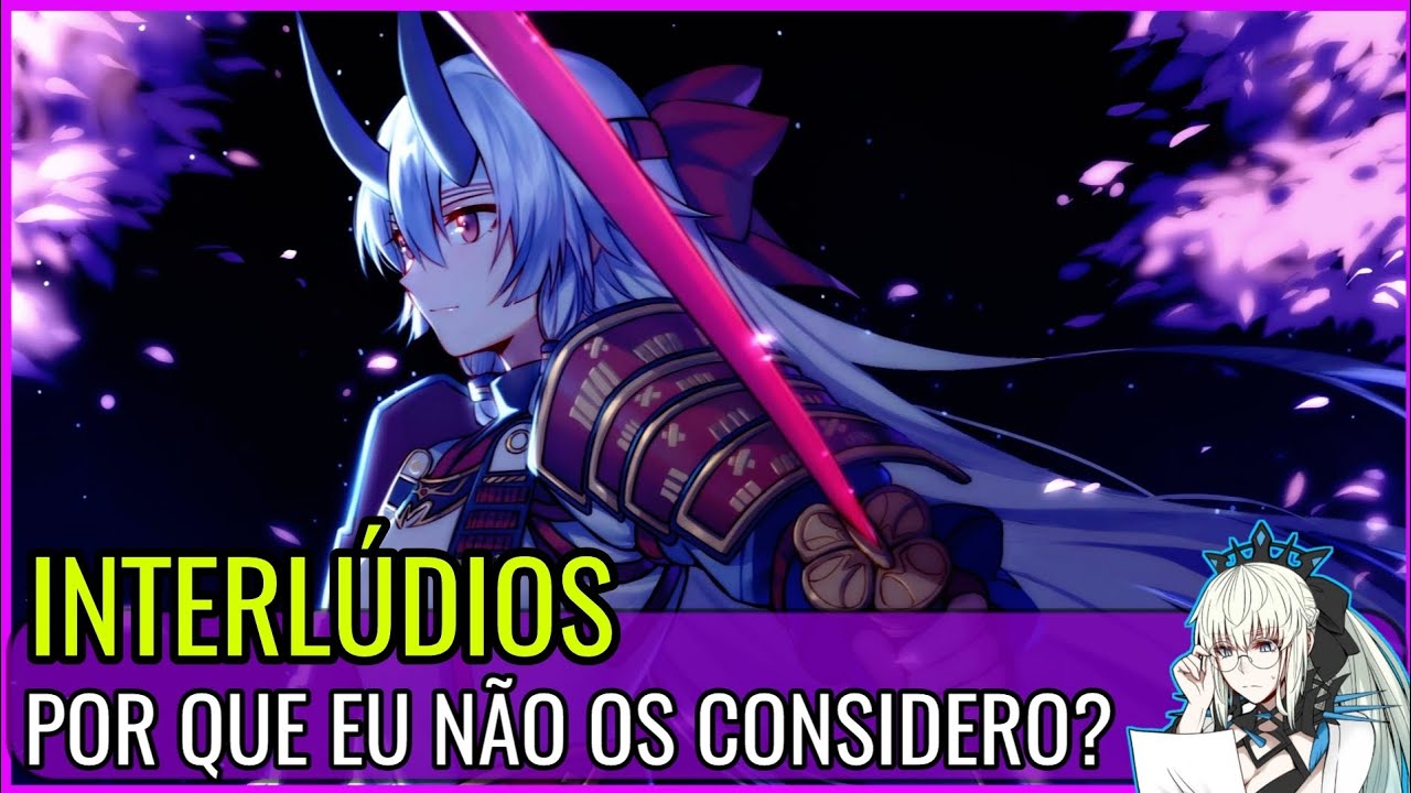 INTERLÚDIOS EM FGO: O ERRO DE INTERPRETAR FEITOS E BATALHAS | A ORGANIZAÇÃO DO NASUVERSE
