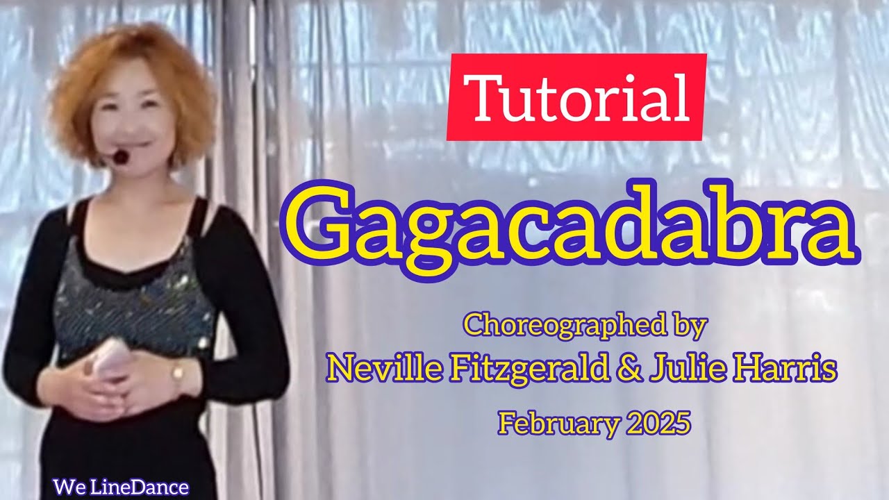 Tutorial : Gagacadabra linedance