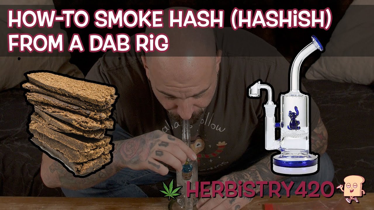 How-To Smoke Hash (Hashish) From A Dab Rig | Травничество420