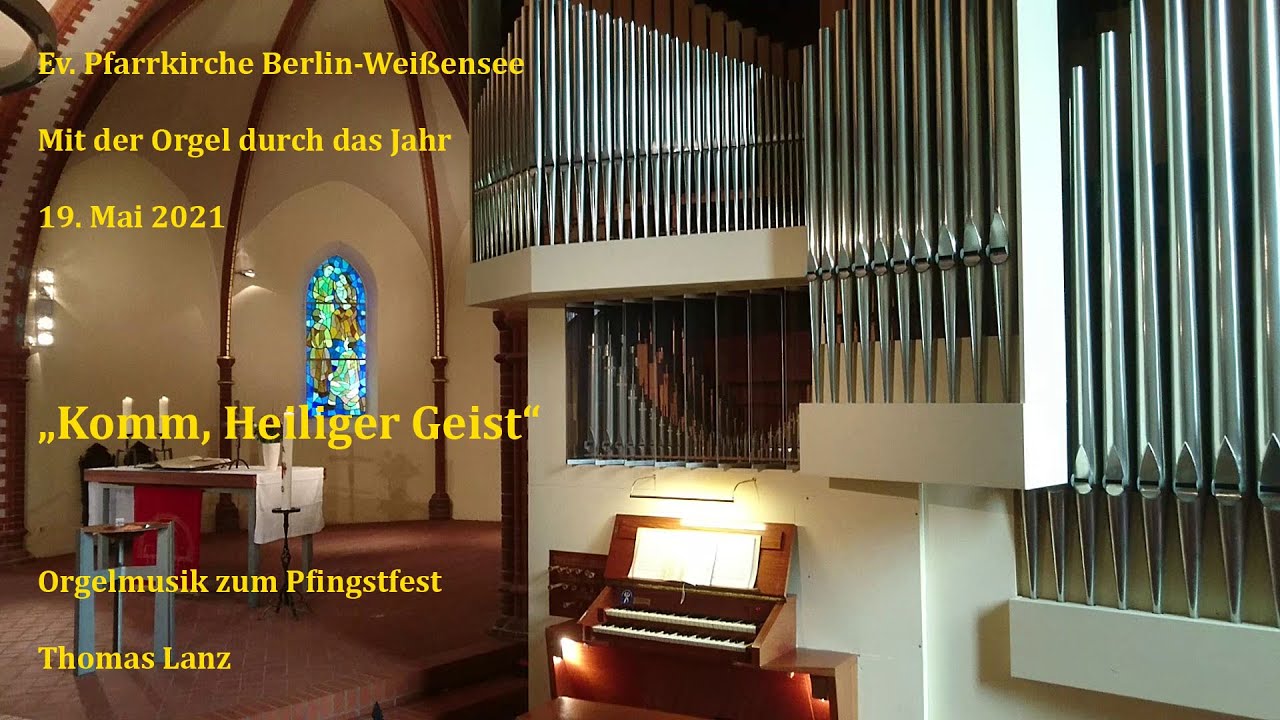 2021: Mit der Orgel durch das Jahr - 19.05.2021 