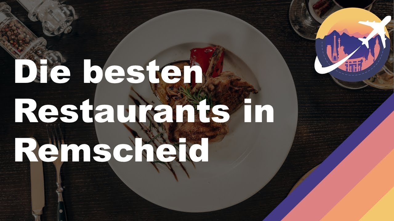 Die besten Restaurants in Remscheid