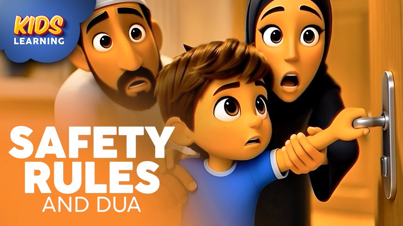 Safety Rules aur Dua | Parents Ki Naseehat | Islamic Kids Story