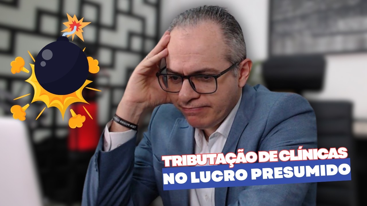 Tributação de Clínicas no Lucro Presumido | O que Muda com a Reforma Tributária SEM Susto!