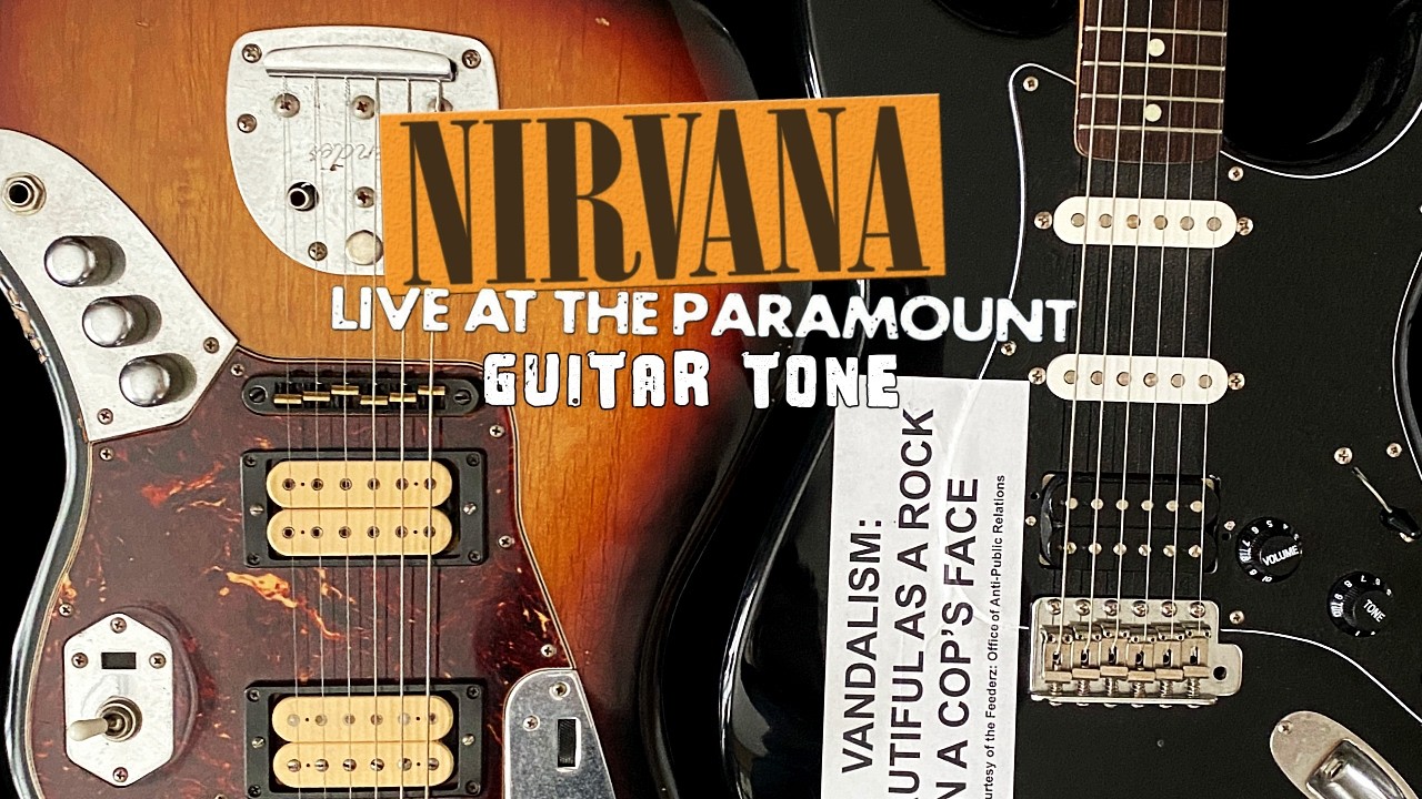 Nirvana Live at The Paramount Guitar Tone | Updated Amp & Pedal Settings