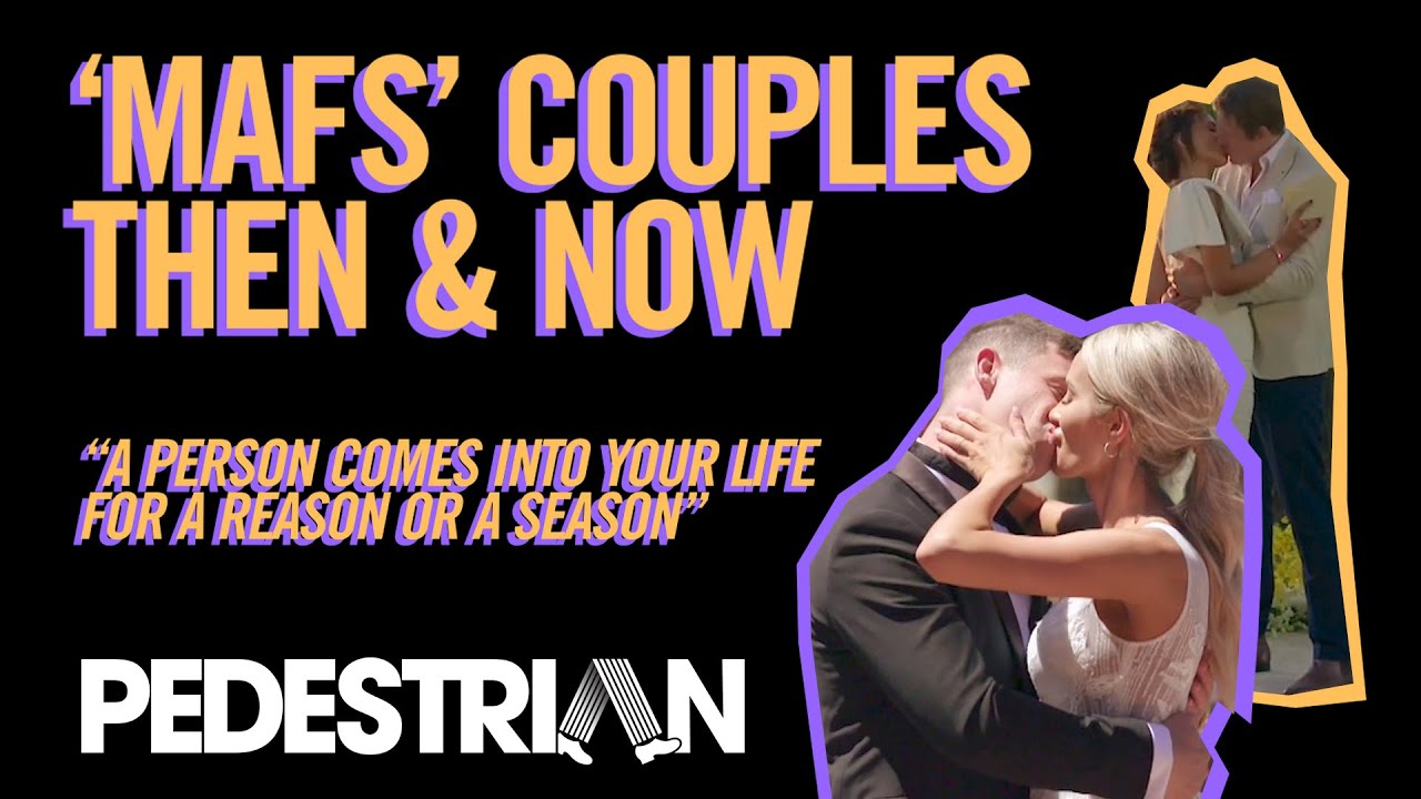 'MAFS' Couples Then And Now | Pedestrian T.V.