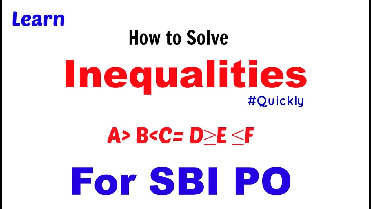 Inequalities in Reasoning Tricks For SBI PO , IBPS & SSC CGL [In Hindi] Part 2