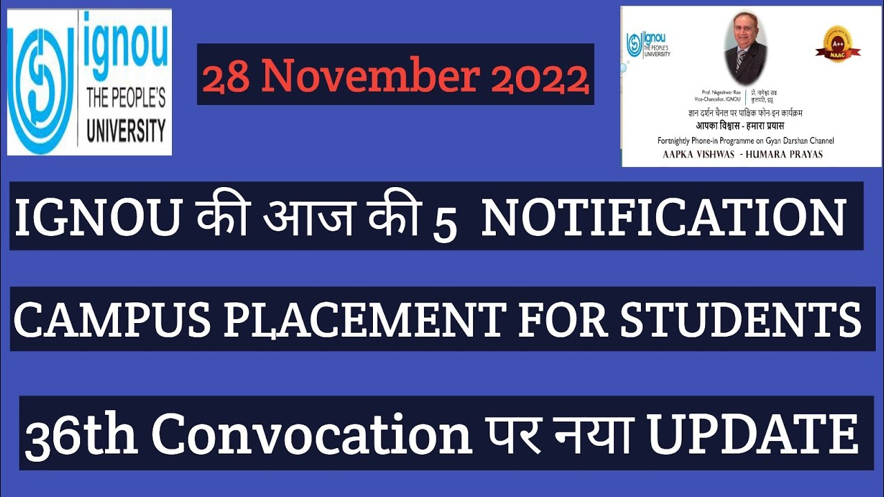 IGNOU 28 NOVEMBER 2022 NOTIFICATION 36th CONVOCATION UPDATE INDUCTION MEETING