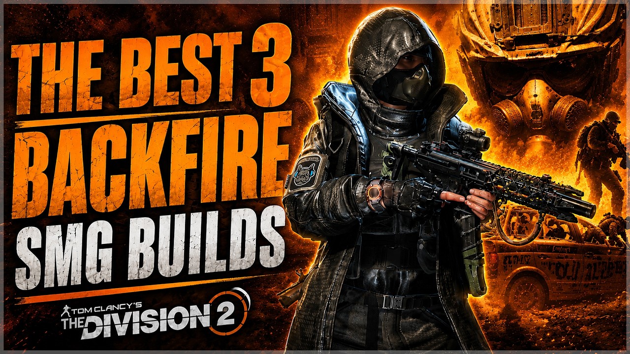 The Division 2 TOP 3 BEST BACKFIRE SMG Builds in Year 8! (Solo or Group)